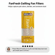 FanFresh™ Ceiling Fan Filters